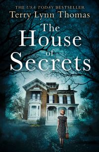 Book Cover for The House of Secrets by Terry Lynn Thomas