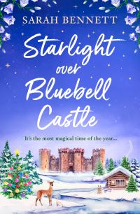 Book Cover for Starlight Over Bluebell Castle by Sarah Bennett