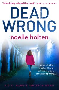 Book Cover for Dead Wrong by Noelle Holten