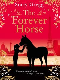 Book Cover for The Forever Horse by Stacy Gregg