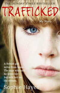 Book Cover for Trafficked by Sophie Hayes