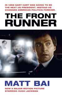 Book Cover for The Front Runner by Matt Bai