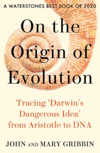 Book Cover for On the Origin of Evolution by John Gribbin, Mary Gribbin