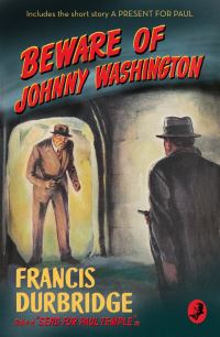 Book Cover for Beware of Johnny Washington by Francis Durbridge