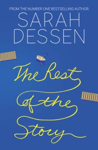 Book Cover for The Rest of the Story by Sarah Dessen