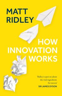 Book Cover for How Innovation Works by Matt Ridley