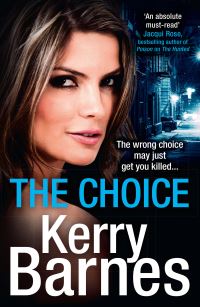 Book Cover for The Choice by Kerry Barnes