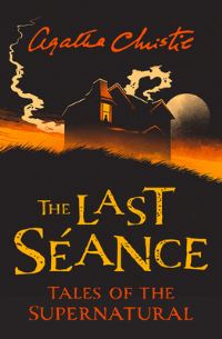 Book Cover for The Last Séance by Agatha Christie