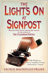 Book Cover for The Light's on at Signpost by George MacDonald Fraser