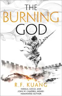 Book Cover for The Burning God by R F Kuang