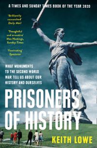 Book Cover for Prisoners of History by Keith Lowe