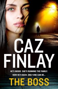 Book Cover for The Boss by Caz Finlay
