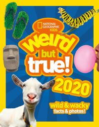 Book Cover for Weird but True! 2020 by National Geographic Kids