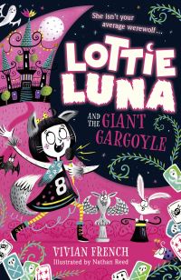 Book Cover for Lottie Luna and the Giant Gargoyle by Vivian French