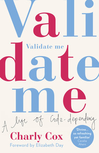 Book Cover for Validate Me by Charly Cox