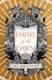 Book Cover for Empire of the Dawn by Jay Kristoff