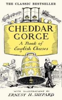 Book Cover for Cheddar Gorge by John Squire, Ernest H Shepard