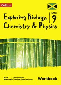 Book Cover for Exploring Biology, Chemistry and Physics. Grade 9 for Jamaica Workbook by Derek McMonagle, Marlene GreyTomlinson