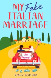 Book Cover for My Fake Italian Marriage by Romy Sommer