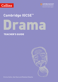 Book Cover for Cambridge IGCSE Drama. Teacher Guide by Emma HollisBrown, Gail Deal, Rebekah Beattie