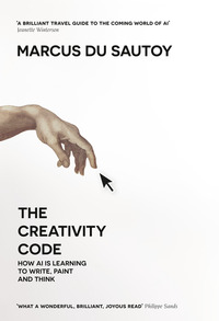 Book Cover for The Creativity Code by Marcus du Sautoy