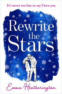 Book Cover for Rewrite the Stars by Emma Heatherington