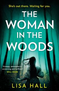Book Cover for The Woman in the Woods by Lisa Hall
