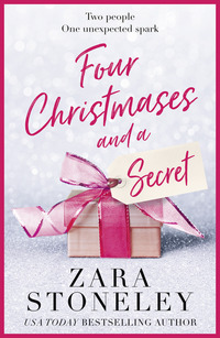Book Cover for Four Christmases and a Secret by Zara Stoneley