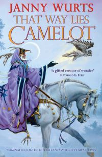 Book Cover for That Way Lies Camelot by Janny Wurts