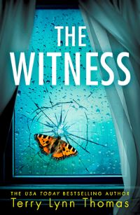 Book Cover for The Witness by Terry Lynn Thomas