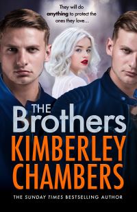 Book Cover for The Brothers by Kimberley Chambers