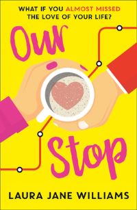 Book Cover for Our Stop by Laura Jane Williams