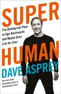 Book Cover for Super Human by Dave Asprey