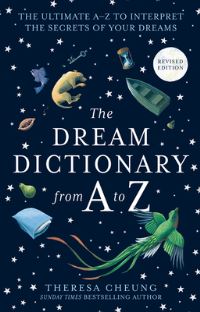 Book Cover for The Dream Dictionary from A to Z by Theresa FrancisCheung