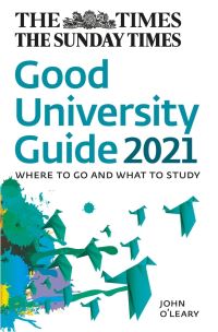Book Cover for The Times Good University Guide 2021 by John OLeary