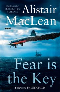 Book Cover for Fear Is the Key by Alistair MacLean