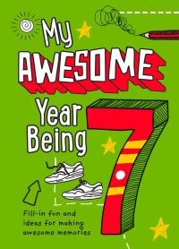 Book Cover for My Awesome Year Being 7 by Kia Marie Hunt, Collins Kids