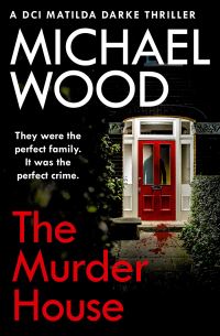 Book Cover for The Murder House by Michael Wood