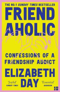 Book Cover for Friendaholic by Elizabeth Day