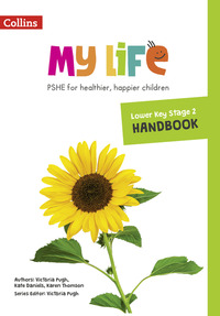 Book Cover for My Life Lower Key Stage 2 Handbook by Victoria Pugh, Kate Daniels, Karen Thomson