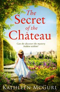 Book Cover for The Secret of the Chateau by Kathleen McGurl