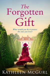 Book Cover for The Forgotten Gift by Kathleen McGurl