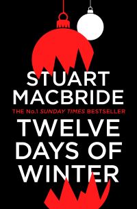 Book Cover for The Twelve Days of Winter by Stuart MacBride