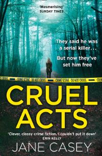 Book Cover for Cruel Acts by Jane Casey
