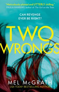 Book Cover for Two Wrongs by Mel McGrath