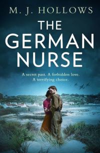 Book Cover for The German Nurse by M J Hollows