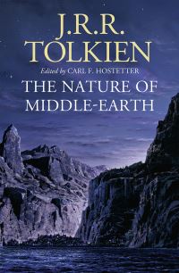 Book Cover for The Nature of Middle-Earth by J R R Tolkien