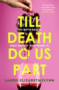 Book Cover for Till Death Do Us Part by Laurie Elizabeth Flynn