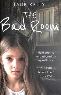 Book Cover for The Bad Room by Jade Kelly