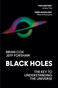 Book Cover for Black Holes by Brian Cox, J R Forshaw